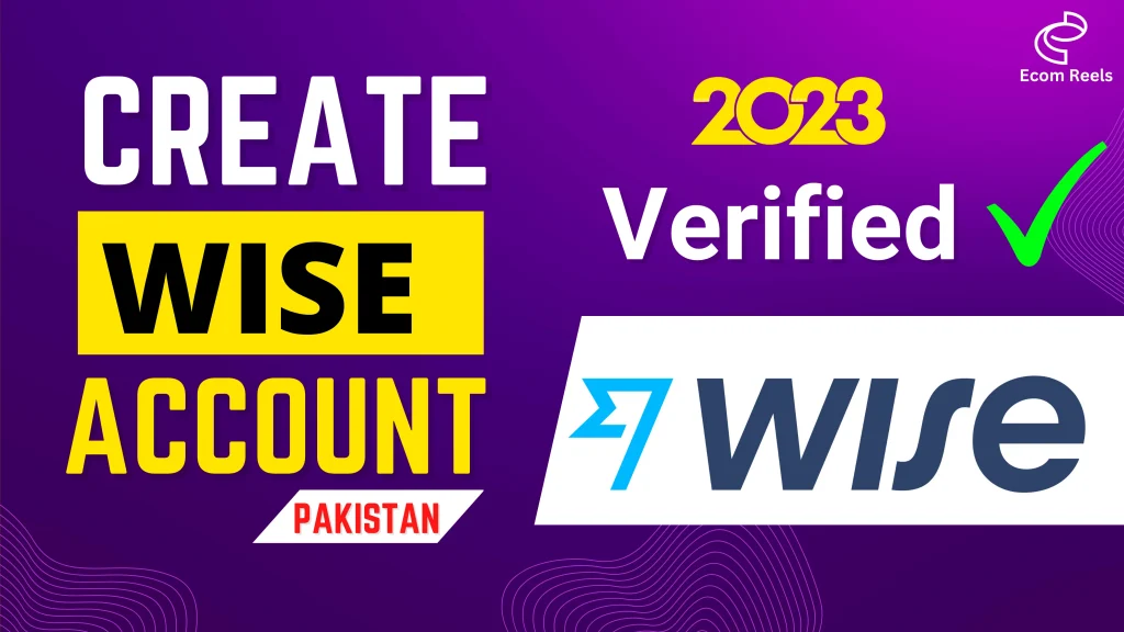 How to Create Wise Business Account From Pakistan in 2023 | How to Create Transferwise Account 2023