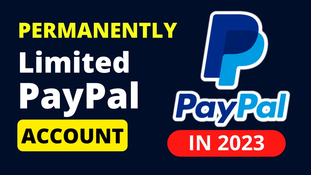 How to Restore Permanently Limited PayPal Account IN 2023 (1)